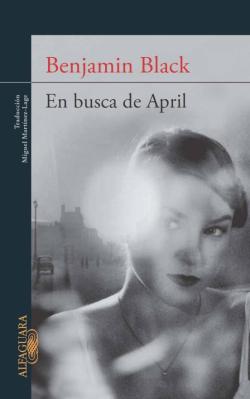 Libro En Busca De April (Quirke 3)