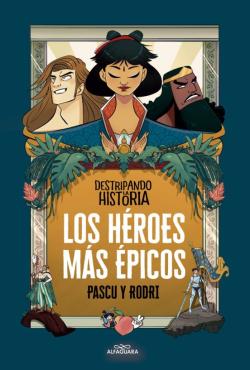 Libro Los Heroes Mas Epicos