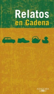 Libro Relatos En Cadena: Los Mejores Microrrelatos De La Cadena Ser