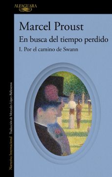 Libro Por El Camino De Swann (en Busca Del Tiempo Perdido 1)