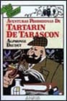 Libro Aventuras Prodigiosas De Tartarin De Tarascon