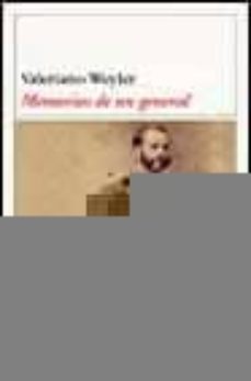 Libro Memorias Del General Weyler