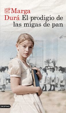 Libro El Prodigio De Las Migas De Pan