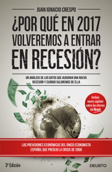 Libro ¿por Que En 2017 Volveremos A Estar En Recesion?