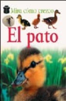 Libro El Pato (mira Como Crezco)