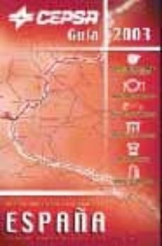 Libro Guia Cepsa 2003 España (1:300000)
