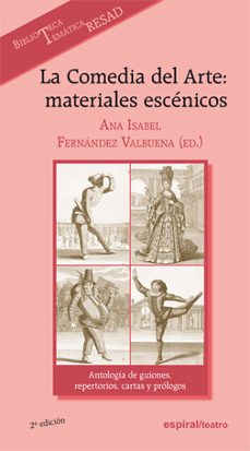 Libro La Comedia Del Arte: Materiales Escénicos