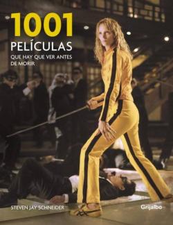 Libro 1001 Peliculas Que Hay Que Ver Antes De Morir