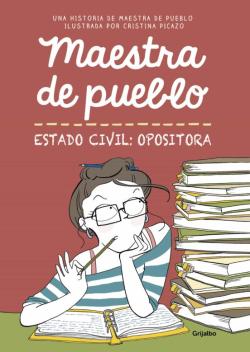 Libro Maestra De Pueblo. Estado Civil: Opositora
