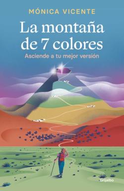 Libro La Montaña De 7 Colores: Asciende A Tu Mejor Version