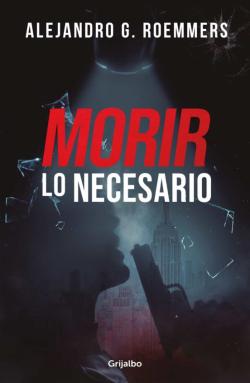 Libro Morir Lo Necesario