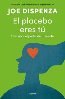 Libro El Placebo Eres Tú