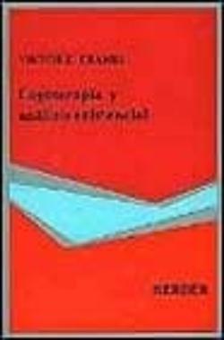 Libro Logoterapia Y Analisis Existencial: Textos De Cinco Decadas