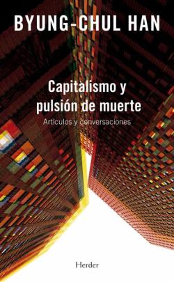 Libro Capitalismo Y Pulsion De Muerte