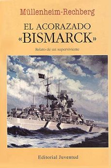 Libro El Acorazado Bismarck (2ª Ed.)
