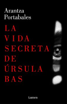 Libro La Vida Secreta De úrsula Bas