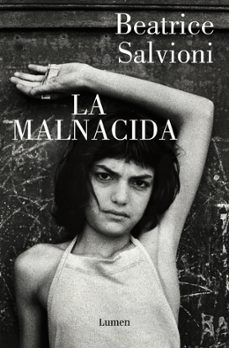 Libro La Malnacida