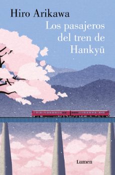Libro Los Pasajeros Del Tren De Hankyu