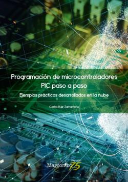 Libro Programación De Microcontroladores Paso A Paso