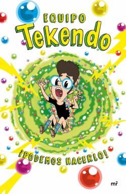 Libro Equipo Tekendo ¡Podemos Hacerlo!
