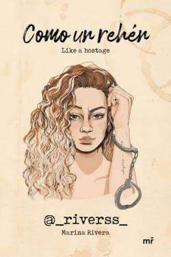 Libro Como Un Rehén