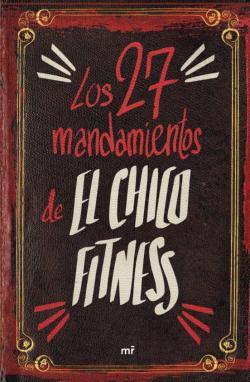 Libro Los 27 Mandamientos De El Chico Fitness