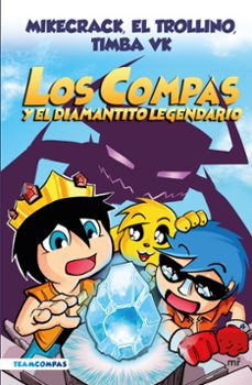 Libro Los Compas A Color 1: Los Compas Y El Diamantito Legendario