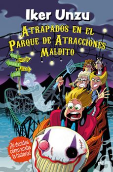 Libro Atrapados En El Parque De Atracciones Maldito