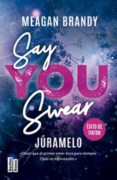 Libro Say You Swear (júramelo)