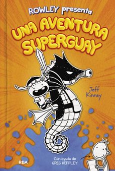 Libro Diario De Rowley 2: Una Aventura Superguay