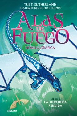 Libro Alas De Fuego 2. La Heredera Perdida (Novela Grafica)