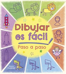 Libro Dibujar Es Facil: Paso A Paso
