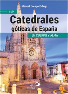 Libro Catedrales Góticas De España
