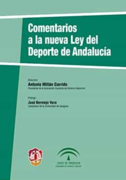 Libro Comentarios A La Nueva Ley Del Deporte En Andalucía