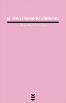 Libro El Discernimiento Cristiano (6ª Ed)