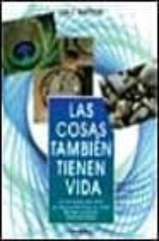 Portada de Vida Secreta De Los Objetos Inanimados: Una Nueva Especie Que Evo Luciona Con El Hombre
