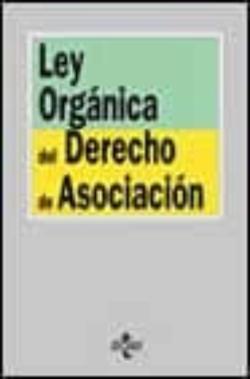 Libro Ley Organica Del Derecho De Asociacion