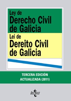 Libro Ley De Derecho Civil De Galicia = Lei De Dereito Civil De Galicia (3ª Ed Actualizada) (ed. Bilingüe Castellano-gallego)