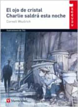 Portada de El Ojo De Cristal, Charlie Saldra Esta Noche, Educacion Primaria