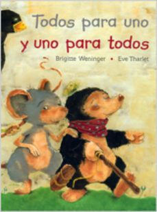 Libro Todos Para Uno Y Uno Para Todos