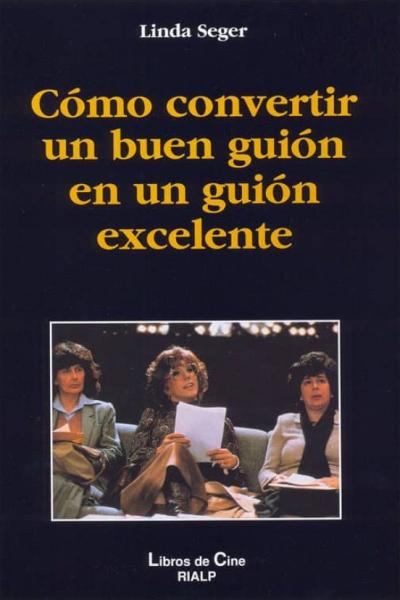 Libro Como Convertir Un Buen Guion En Un Guion Excelente
