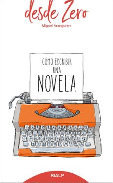 Libro Cómo Escribir Una Novela