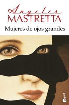 Libro Mujeres De Ojos Grandes