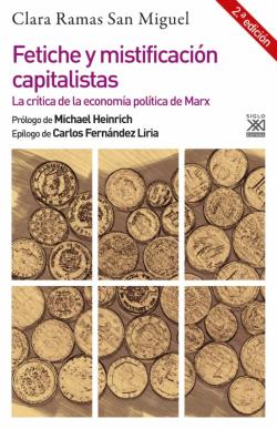 Libro Fetiche Y Mistificacion Capitalistas. La Critica De La Economia Politica De Marx
