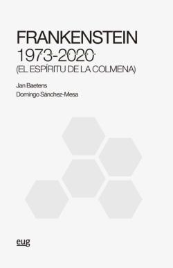 Libro Frankenstein 1973-2020 (El Espiritu De La Colmena)