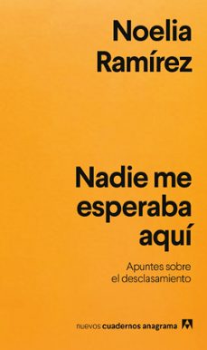 Libro Nadie Me Esperaba Aquí