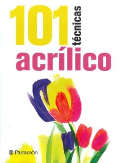 Libro 101 Tecnicas Acrilico