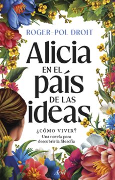 Libro Alicia En El País De Las Ideas