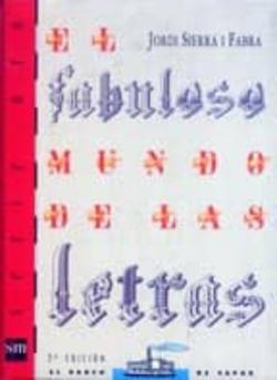 Libro El Fabuloso Mundo De Las Letras