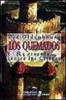 Libro Los Quemados: La Cruzada Contra Los Cataros